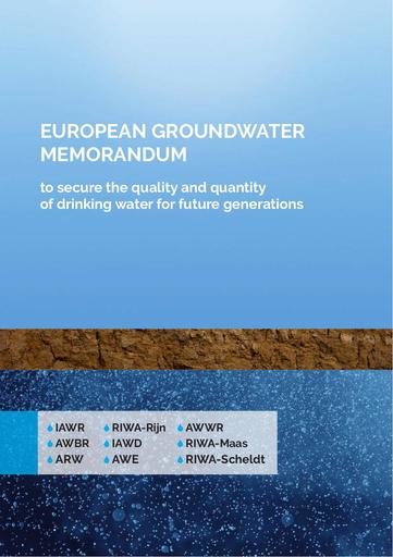 European Groundwater Memorandum to secure the quality and quantity of drinking water for future generations