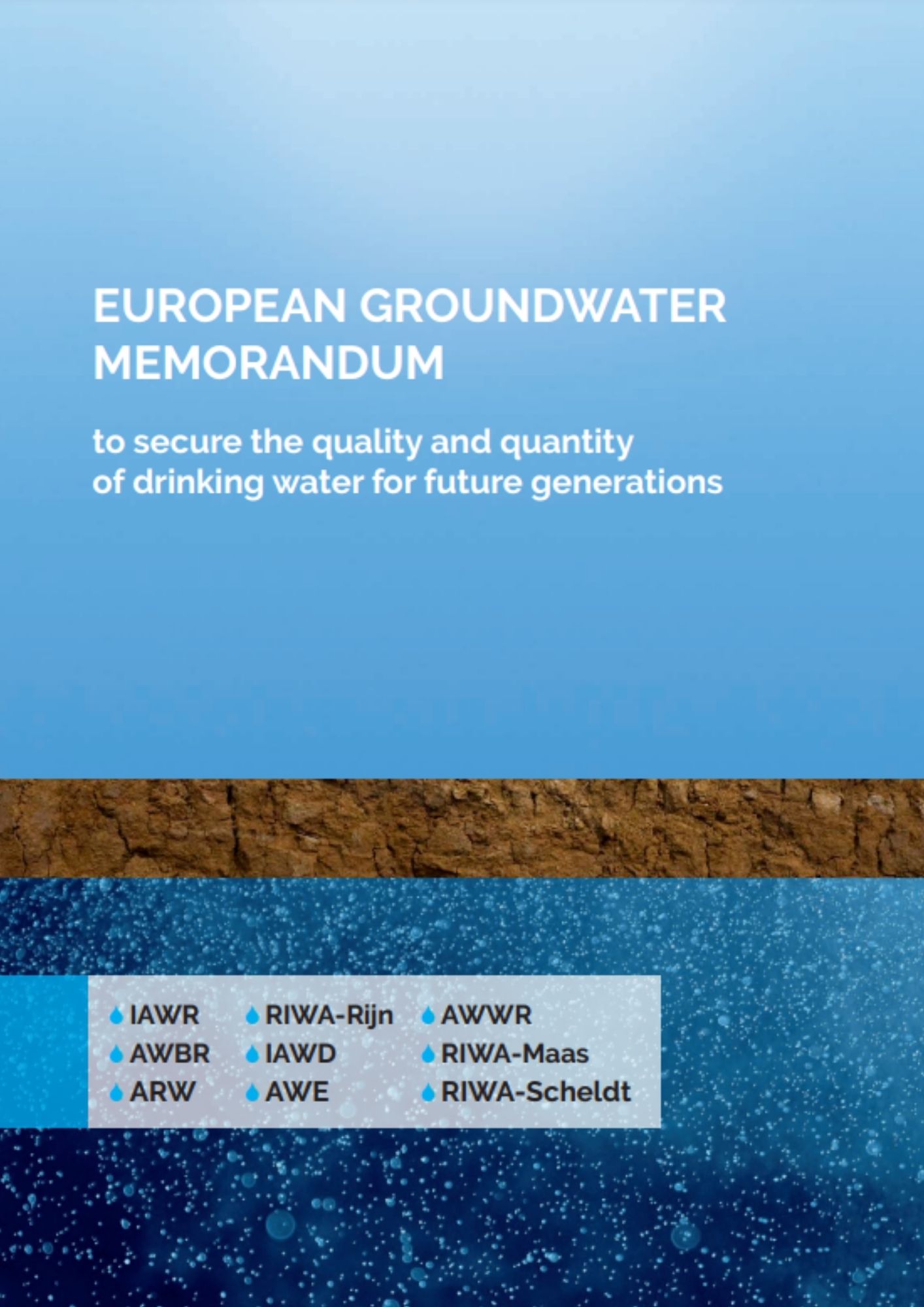 European Groundwater Memorandum to secure the quality and quantity of drinking water for future generations